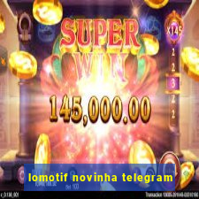 lomotif novinha telegram